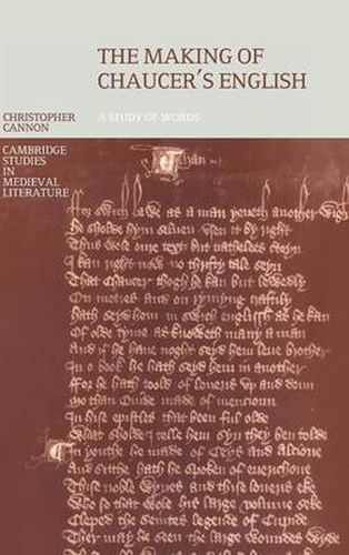 The Making of Chaucer's English: A Study of Words