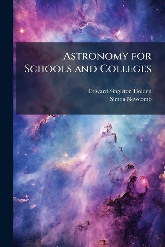 Cover image for Astronomy for Schools and Colleges