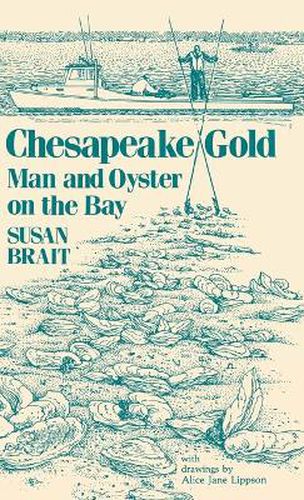 Cover image for Chesapeake Gold: Man and Oyster on the Bay