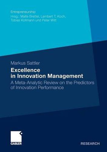 Cover image for Excellence in Innovation Management: A Meta-analytic Review on the Predictors of Innovation Performance