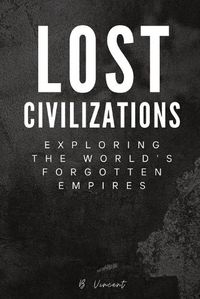 Cover image for Lost Civilizations