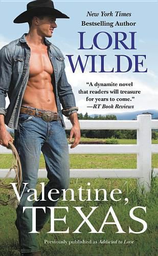 Cover image for Valentine, Texas (Previously Published as Addicted to Love)