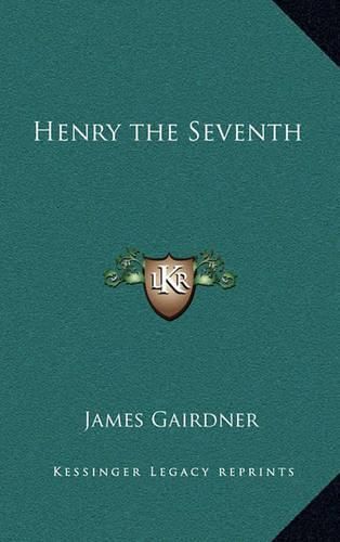 Cover image for Henry the Seventh