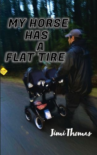 Cover image for My Horse Has a Flat Tire