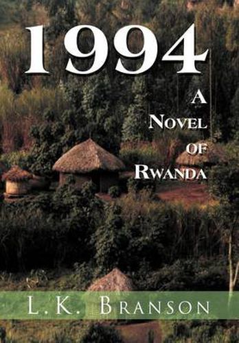 Cover image for 1994 a Novel of Rwanda