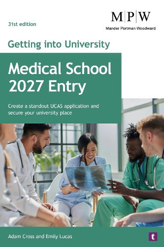 Cover image for Getting into University: Medical School 2027 Entry