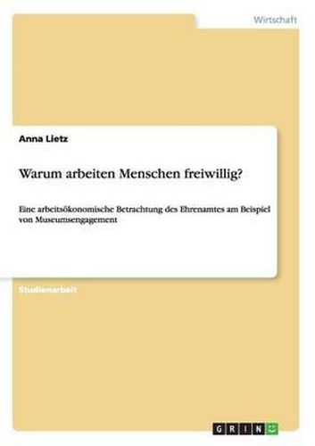 Cover image for Warum Arbeiten Menschen Freiwillig?