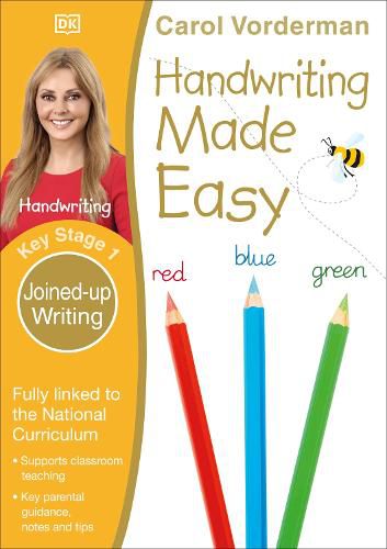 Handwriting Made Easy, Joined-up Writing, Ages 5-7 (Key Stage 1): Supports the National Curriculum, Handwriting Practice Book