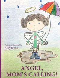 Cover image for Angel, Mom's Calling!