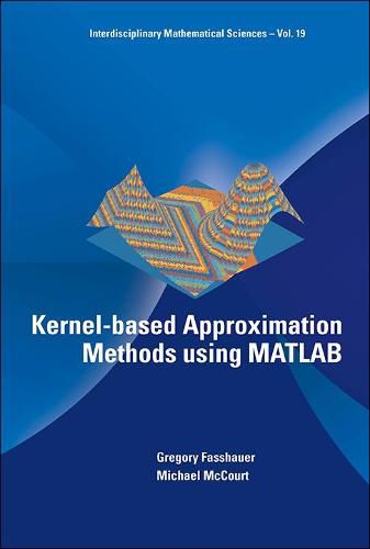 Cover image for Kernel-based Approximation Methods Using Matlab