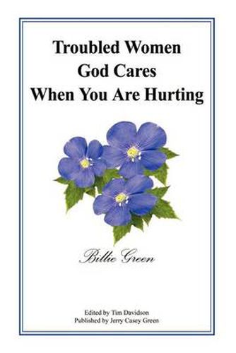 Cover image for Troubled Women God Cares When You are Hurting