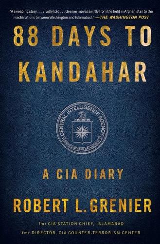 88 Days to Kandahar: A CIA Diary