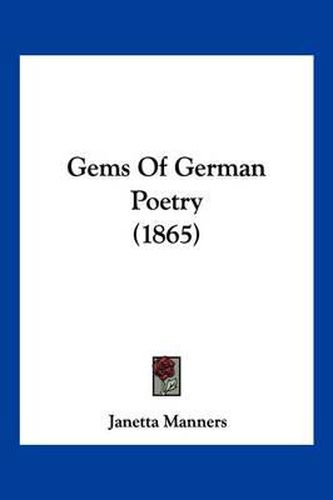 Cover image for Gems of German Poetry (1865)