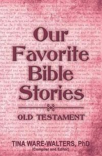 Cover image for Our Favorite Bible Stories - Old Testament