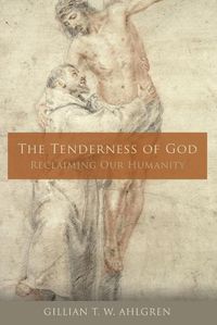 Cover image for The Tenderness of God