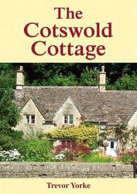 Cover image for The Cotswold Cottage