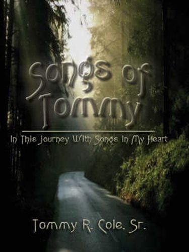 Cover image for Songs of Tommy: in This Journey with Songs in My Heart