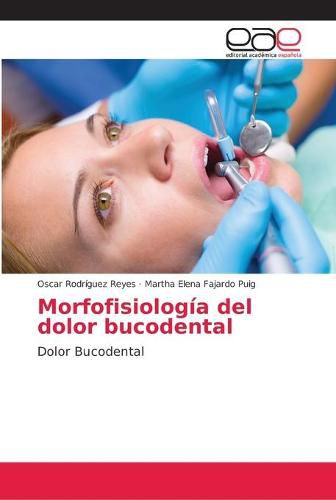 Morfofisiologia del dolor bucodental