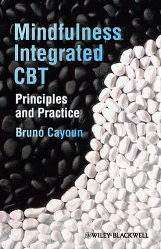 Cover image for Mindfulness-integrated CBT: Principles and Practice