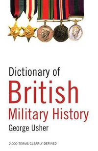 Cover image for Dictionary of British Military History