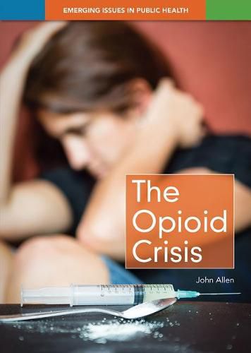 Cover image for The Opioid Crisis