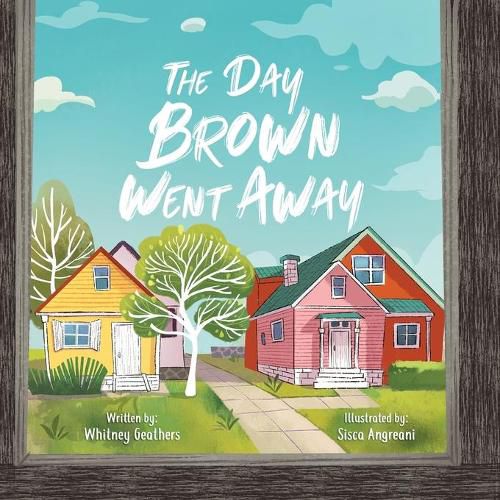 Cover image for The Day Brown Went Away