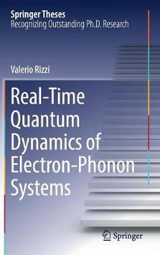 Cover image for Real-Time Quantum Dynamics of Electron-Phonon Systems
