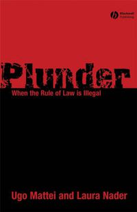 Cover image for Plunder: When the Rule of Law is Illegal