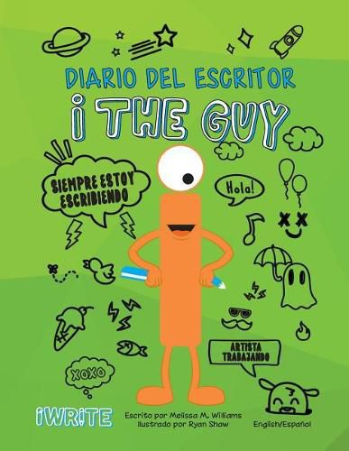 I the Guy Diario del Escritor Bilingual (Spanish)