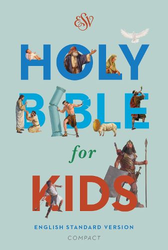 Cover image for ESV Holy Bible for Kids, Compact