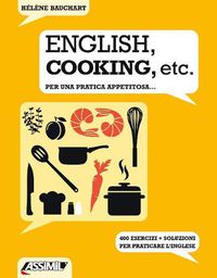 Cover image for ENGLISH, COOKING, ETC. - Per una pratica appetitosa