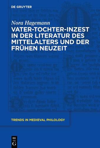 Cover image for Vater-Tochter-Inzest in Der Literatur Des Mittelalters Und Der Fruhen Neuzeit