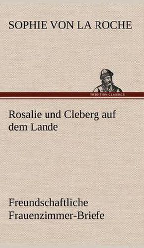 Cover image for Rosalie Und Cleberg Auf Dem Lande