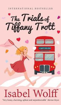 Cover image for The Trials of Tiffany Trott