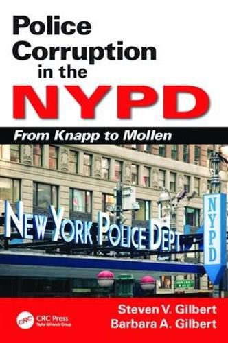 Cover image for Police Corruption in the NYPD: From Knapp to Mollen