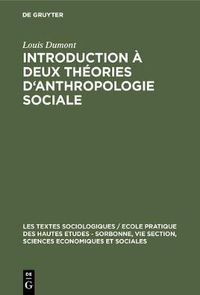 Cover image for Introduction a deux theories d'anthropologie sociale