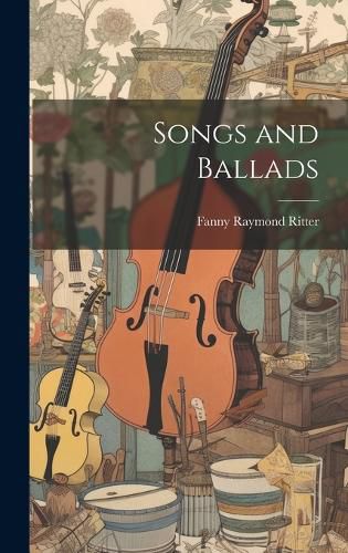 Cover image for Songs and Ballads