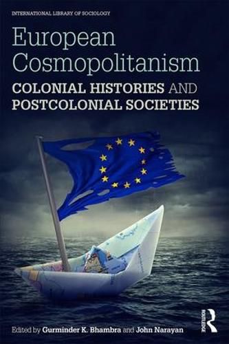 Cover image for European Cosmopolitanism: Colonial Histories and Postcolonial Societies