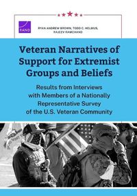 Cover image for Veteran Narratives of Support for Extremist Groups and Beliefs
