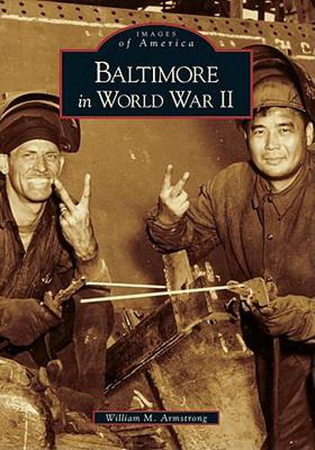 Cover image for Baltimore in World War II