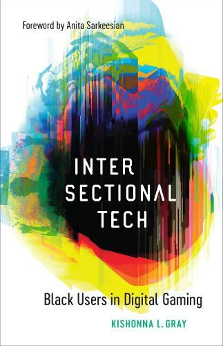 Cover image for Intersectional Tech: Black Users in Digital Gaming