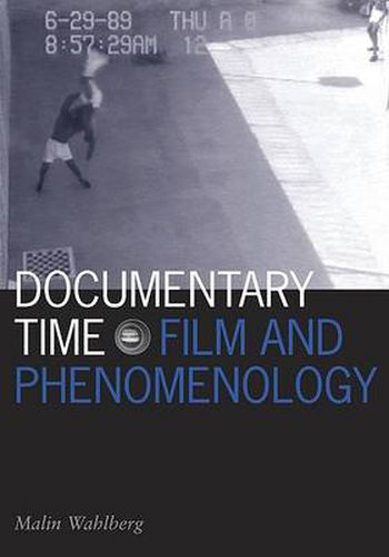 Cover image for Documentary Time: Film and Phenomenology