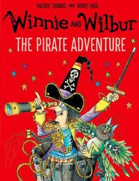 Cover image for Winnie and Wilbur: The Pirate Adventure