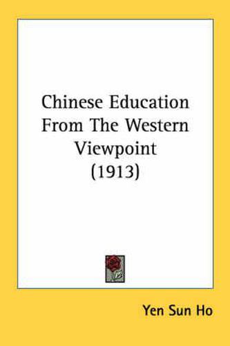 Cover image for Chinese Education from the Western Viewpoint (1913)