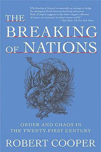 Cover image for The Breaking of Nations: Order and Chaos in the Twenty-First Century