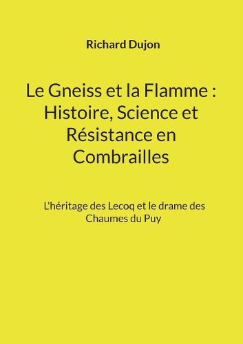 Cover image for Le Gneiss et la Flamme