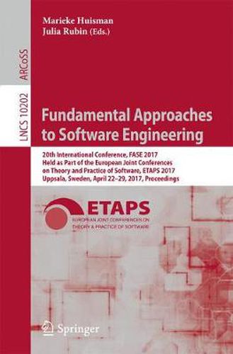 Cover image for Fundamental Approaches to Software Engineering: 20th International Conference, FASE 2017, Held as Part of the European Joint Conferences on Theory and Practice of Software, ETAPS 2017, Uppsala, Sweden, April 22-29, 2017, Proceedings