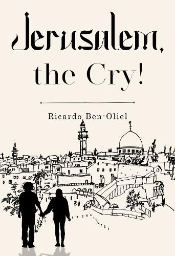 Cover image for Jerusalem, the Cry!