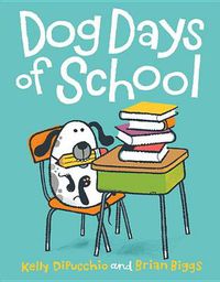 Cover image for Dog Days of School