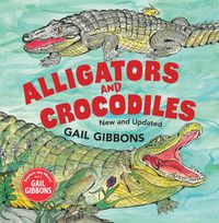 Cover image for Alligators and Crocodiles (New & Updated)